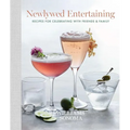 Newlywed Entertaining: Recipes for Celebrating with Friends & Family - Hardcover